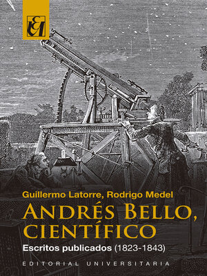 cover image of Andrés Bello Científico